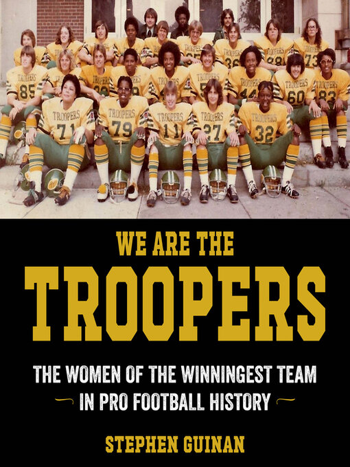 Title details for We Are the Troopers by Stephen Guinan - Available